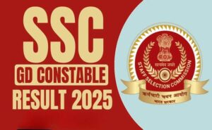 SSC कॉन्स्टेबल GD निकाल 2025 जाहीर: स्कोअरकार्ड आणि कट-ऑफ येथे पाहा